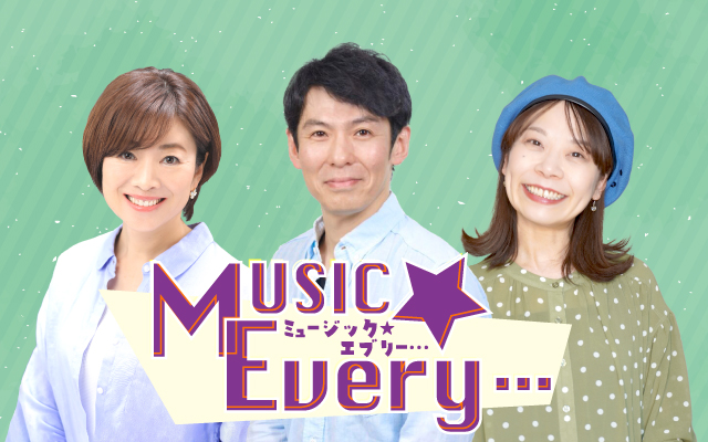 MUSIC★Every⋯