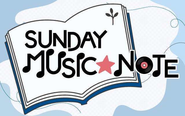 ＳＵＮＤＡＹ　ＭＵＳＩＣ★ＮＯＴＥ